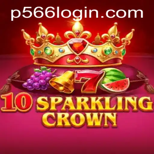 Exploring the Thrills of 10SparklingCrown: A Comprehensive Guide