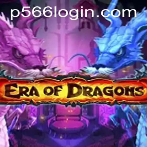 Discover EraOfDragons: The Rise of P566 in Gaming