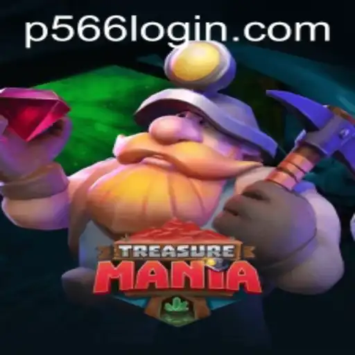 Exploring the Exciting World of TreasureMania and the Intriguing Keyword P566